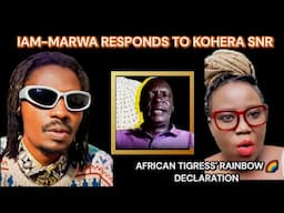 🔥 IAM-MARWA Responds to KOHERA SNR: Africa Tigress Unleashes a Colourful Revelation! 🌈✨