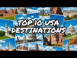 10 USA Must Visit Spots for Your American Dream Vacation!