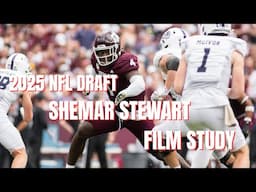 Texas A&M Edge Shemar Stewart 2025 NFL Draft Film Study| 2025 NFL Draft