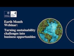 🌍 Earth Month Webinar: Turning sustainability challenges into business opportunities