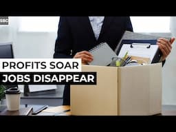 Why Companies Are Laying Off Workers Despite Record Profits | EP 1