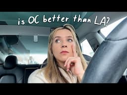 why I consider leaving LA for Orange County