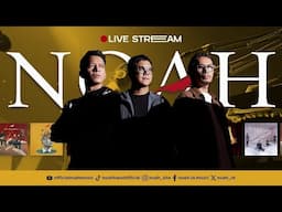 LAGU - LAGU NOAH TERBAIK DAN TERPOPULER |  Live Streaming 24/7