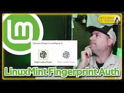 Linux Mint Fingerprint Authentication and Other Updates