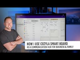 How I Use the Cozyla Calendar Smart Board as a Business and Family Communication Hub