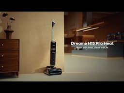 Dreame H15 Pro Heat | Wash with heat, clean with AI