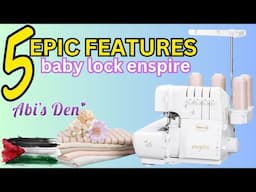 GREAT FEATURES PLUS A CHEEKY BONUS ✂️🪡babylock enspire #AbisDen #Overlocker #falestine