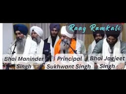 Ramkali Raag Bhai Sukhwant Singh Bhai Maninder Singh Bhai Jagjeet Singh Babiha