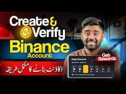 How to Create Binance Account in Pakistan 2025 | Binance Account Banane Ka Tarika