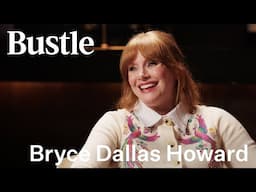 One Nightstand With Bryce Dallas Howard | Bustle