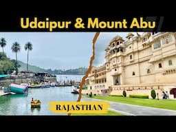 Udaipur & Mount Abu | Udaipur Trip | Mount Abu Trip | Udaipur Rajasthan | Mount Abu Rajasthan
