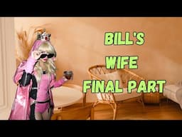 Bill's Wife Final Part  :Crossdressing |Stories|Mtf|B2G|feminine
