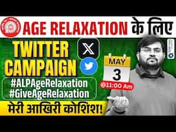 RRB ALP New Vacancy 2025 | ALP Age Relaxation | ALP Age Relaxation Twitter Campaign by Sahil sir