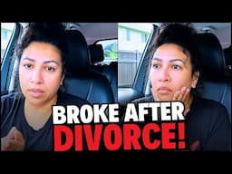 “Broke After Divorcing My Husband” Wife REGRETS Being a Stay-at-Home Mom