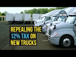 Repealing the 12% federal excise tax on new trucks: Benefits for trucking, environment & safety