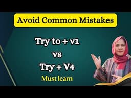Try to + v1 vs try + v 4 || Avoid Common Mistakes