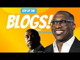 Top of the BLOGS! #737: Now Unc, YOU KNOW BETTER