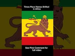 12 Times Place Names In Africa Shifted #Originofethiopia #ethiopia #ancientafrica #aksum