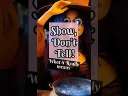Show, Don't Tell | what it means and how to use it #storytelling  #storytellingvideo