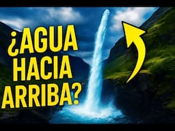 ¿Puede el Agua Caer Hacia Arriba? Este Lugar LO DEMUESTRA