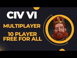 (Germany, Sweating for Second) Civilization VI Competitive Multiplayer Ranked 10 Player Free for All