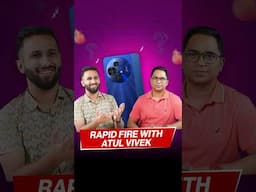 Rapid fire with Alcatel CBO Atul Vivek!🔥
