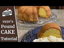 1950's Inspired Pound Cake Recipe Tutorial, Orange and Vanilla Flavored - Rich and Delicious!