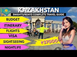 Almaty Complete Travel Guide | Kazakhstan Itinerary & Tour Budget | Kazakhstan Tourist Places