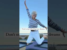 You're Never Too Old to Pursue New Dreams  #over70 #proaging #keepdreaming