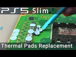 PS5 Slim Thermal Pads Replacement: Step-by-Step Guide Using Thermal Putty