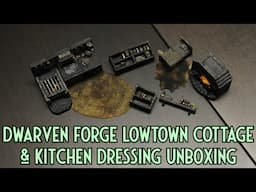 Dwarven Forge Lowtown Cottage & Kitchen Dressing Unboxing