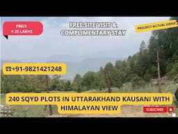 240 Sqyd Plots In Uttarakhand Kausani With Himalayan View |☎️+91-9821421248 | ₹ 24 Lacs* #plots