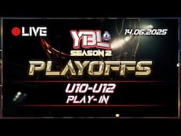 [ LIVE ]  🏀💪 YBL THAILAND SEASON 2  PLAY - IN | รุ่นอายุ U10-U12