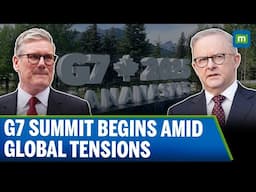 Albanese, Starmer Arrive in Canada | G7 Kicks Off with Iran-Israel Crisis Looming