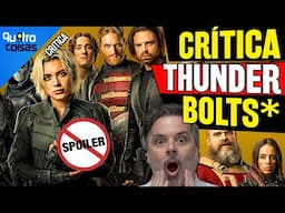THUNDERBOLTS* VALE SEU DINHEIRO? CRÍTICA SEM SPOIELRS #marvelbr