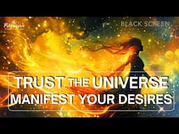 Sleep Meditation - Manifest your Desires, Trust the Universe to Deliver | Deepest Sleep Meditation