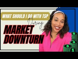 SHOULD I CASH OUT MY TSP INVESTMENTS? | 2025 Market Downturn