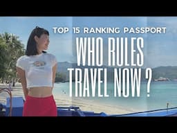TOP 15 RANKING PASSPORT IN THE WORLD 2025 (IS YOURS IN THE LIST?)