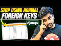 Stop using Normal Foreign keys in DJANGO | GenericForeign Keys