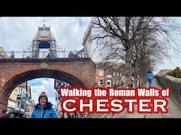 We Walked ALL of Chester's Roman City Walls / England walking guide