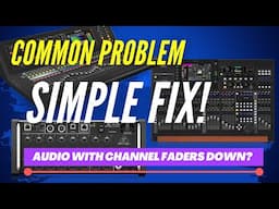 Faders Down but Sound Still Coming from the Mains? Check for this! X32|M32|XR18|Wing