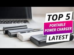 Stay Charged Anywhere: Top 5 Best Portable Power Chargers 2025