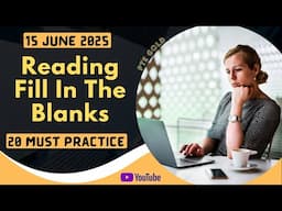 PTE Reading Fill In the Blanks - MAY 2025 - MUST PRACTICE