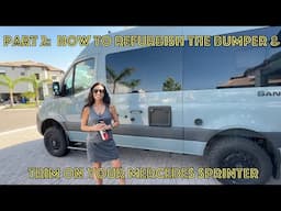 Part II:  How To Refurbish The Bumper & Trim On Your Mercedes Sprinter Van