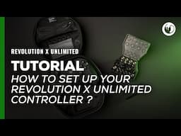 REVOLUTION X UNLIMITED | HOW TO SETUP YOUR CONTROLLER ?
