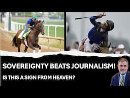 Didaché - Sovereignty Beats Journalism In Kentucky Derby! Is This A Prophetic Sign From Heaven?