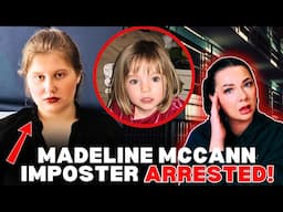 The Madeleine McCann Impostor's OBSESSION Just Took a Dark Turn!