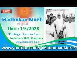 Madhuban Murli (English) LIVE - 1/5/2025 (Thursday 7.00 am to 8 .00 am IST)