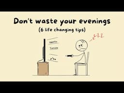 6 things I did to stop wasting my evenings after work