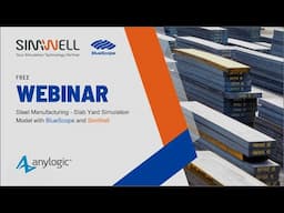 Steel Manufacturing: Slab Yard Simulation Model with BlueScope and SimWell